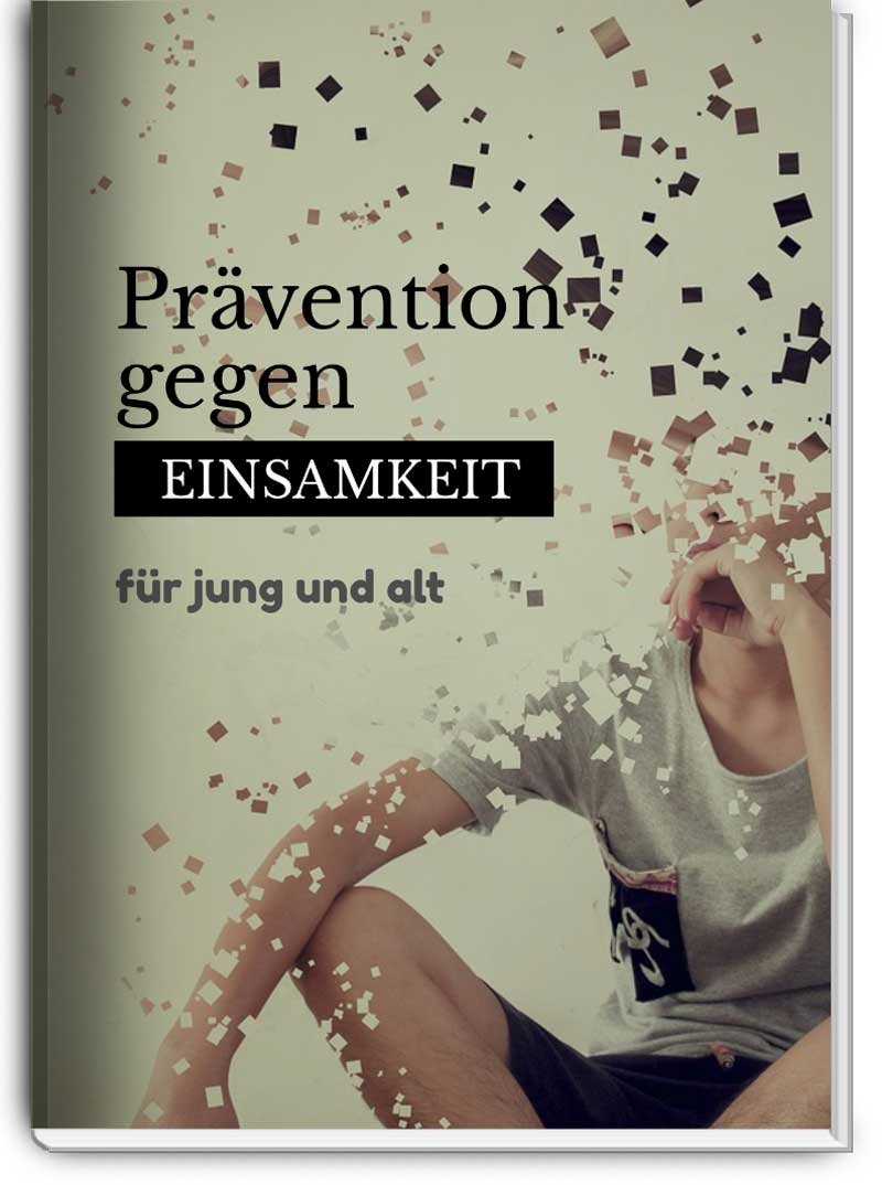 Prävention gegen Einsamkeit – für Jung und Alt