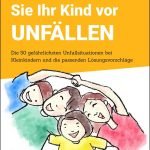 Schützen Sie Ihr Kind vor Unfällen (Bilder-eBook)