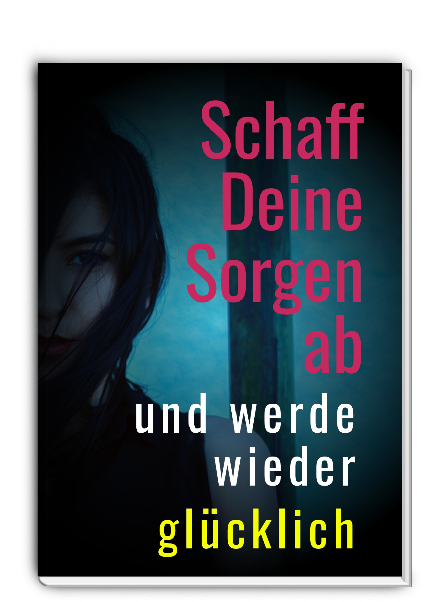 Schaff Deine Sorgen ab