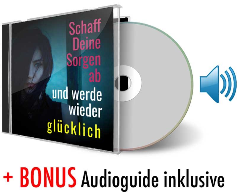 Schaff Deine Sorgen ab